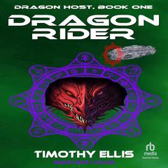 Dragon Rider by Timothy Ellis audiobook