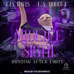 Midlife Sight by L.A. Boruff audiobook