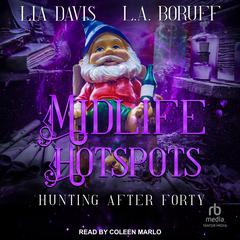 Midlife Hotspots by L.A. Boruff audiobook