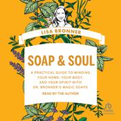 Soap & Soul by  Lisa Bronner audiobook