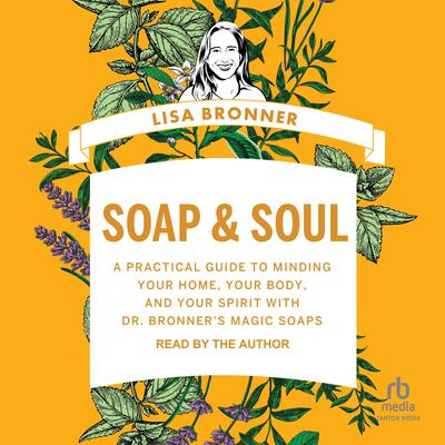 Soap & Soul by Lisa Bronner audiobook