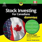 Stock Investing For Canadians For Dummies, 6th Edition by  Andrew Dagys audiobook