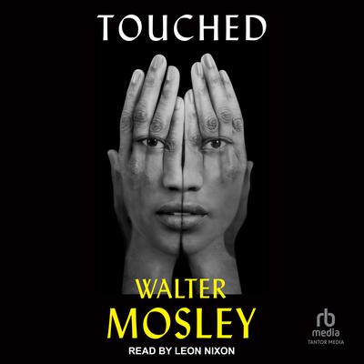 Touched by Walter Mosley audiobook