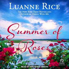 Summer of Roses by Luanne Rice audiobook