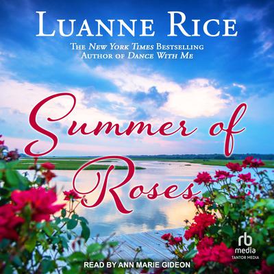 Summer of Roses by Luanne Rice audiobook