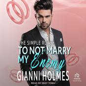 To Not Marry My Enemy by  Gianni Holmes audiobook