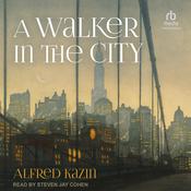 A Walker in the City by  Alfred Kazin audiobook