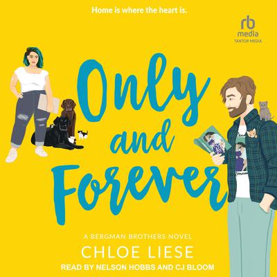Only and Forever by Chloe Liese audiobook