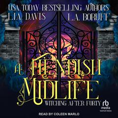 A Fiendish Midlife by L.A. Boruff audiobook