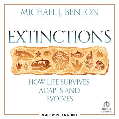 Extinctions by Michael J. Benton audiobook