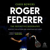 Roger Federer by  Chris Bowers audiobook