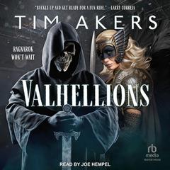 Valhellions by Tim Akers audiobook