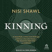 Kinning by  Nisi Shawl audiobook