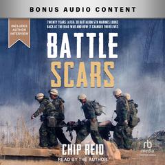 Battle Scars by Chip Reid audiobook