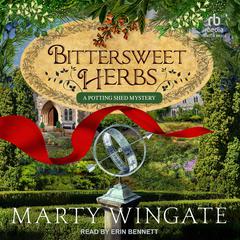 Bittersweet Herbs by Marty Wingate audiobook