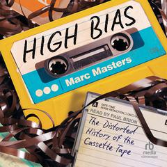 High Bias by Marc Masters audiobook