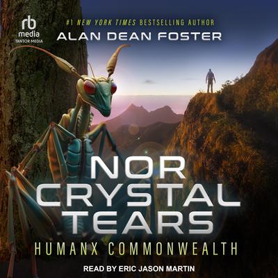 Nor Crystal Tears by Alan Dean Foster audiobook