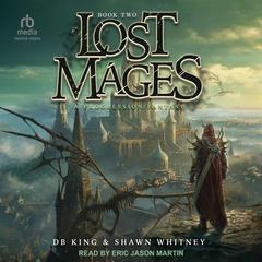 Lost Mages 2 by DB King audiobook