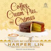 Coffee, Cream Pies, and Crimes by  Harper Lin audiobook