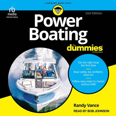 Power Boating For Dummies, 2nd Edition by Randy Vance audiobook