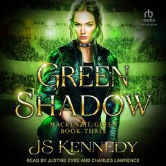 Green Shadow by JS Kennedy audiobook