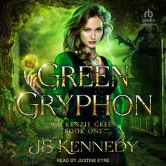 Green Gryphon by JS Kennedy audiobook