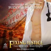 Fixing Justice by  Suzanne Halliday audiobook