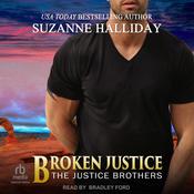 Broken Justice by  Suzanne Halliday audiobook