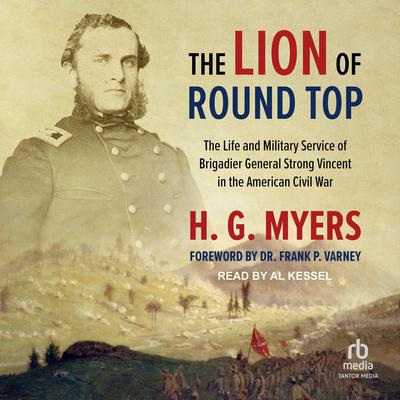 The Lion of Round Top by H.G. Myers audiobook