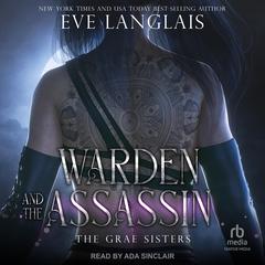 Warden and the Assassin by Eve Langlais audiobook