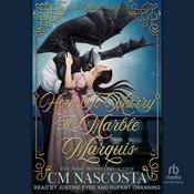 How To Marry A Marble Marquis by  C. M. Nascosta audiobook