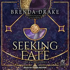 Seeking Fate by Brenda Drake audiobook