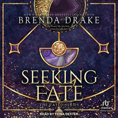 Seeking Fate by Brenda Drake audiobook