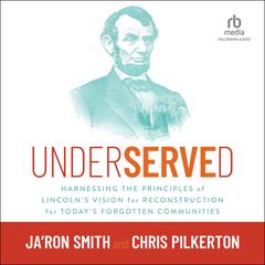 Underserved by Ja'Ron Smith audiobook