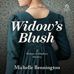 Widow's Blush by Michelle Bennington audiobook