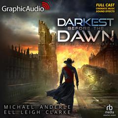 Darkest Before the Dawn [Dramatized Adaptation] by Michael Anderle audiobook