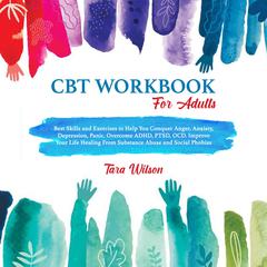 CBT Workbook for Adults by Tara Wilson audiobook