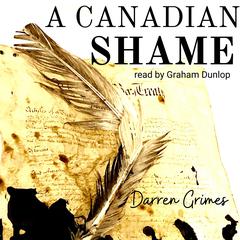 A Canadian Shame by Darren Grimes audiobook