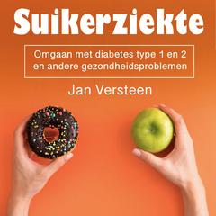 Suikerziekte by Jan Versteen audiobook