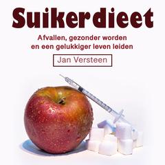Suikerdieet by Jan Versteen audiobook