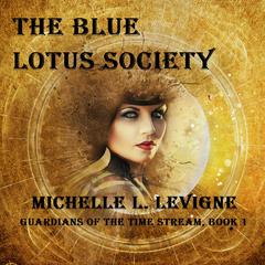 The Blue Lotus Society by Michelle L. Levigne audiobook