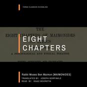 Eight Chapters by  Moses Ben Maimon audiobook