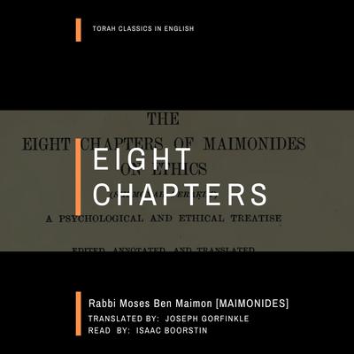 Eight Chapters by Moses Ben Maimon audiobook