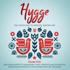 Hygge by Alexander Parker audiobook