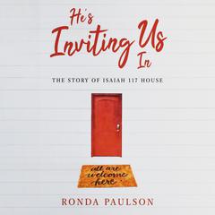 He's Inviting Us In by Ronda Paulson audiobook