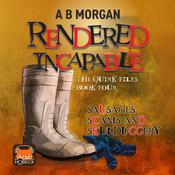 Rendered Incapable by  A B Morgan audiobook