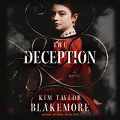 The Deception by  Kim Taylor Blakemore audiobook