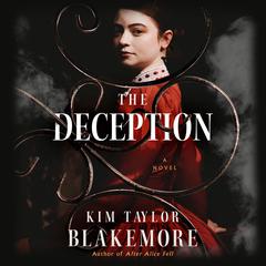 The Deception by Kim Taylor Blakemore audiobook