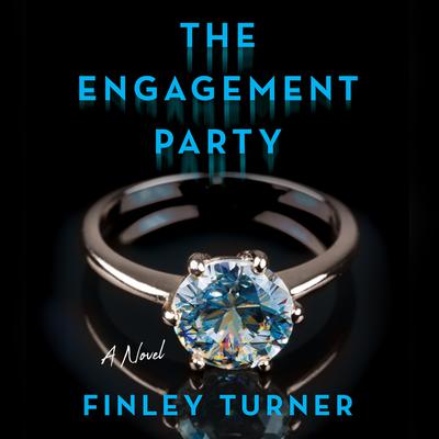 The Engagement Party by Finley Turner audiobook