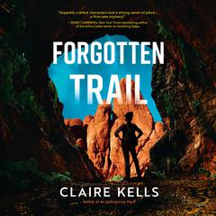 Forgotten Trail by Claire Kells audiobook